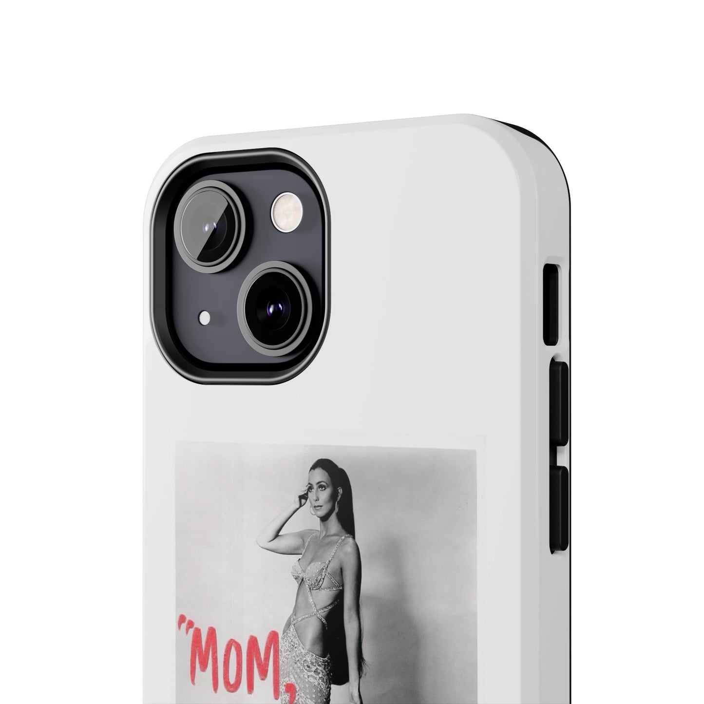 Mom I am A Rich Man Cher Phone Case