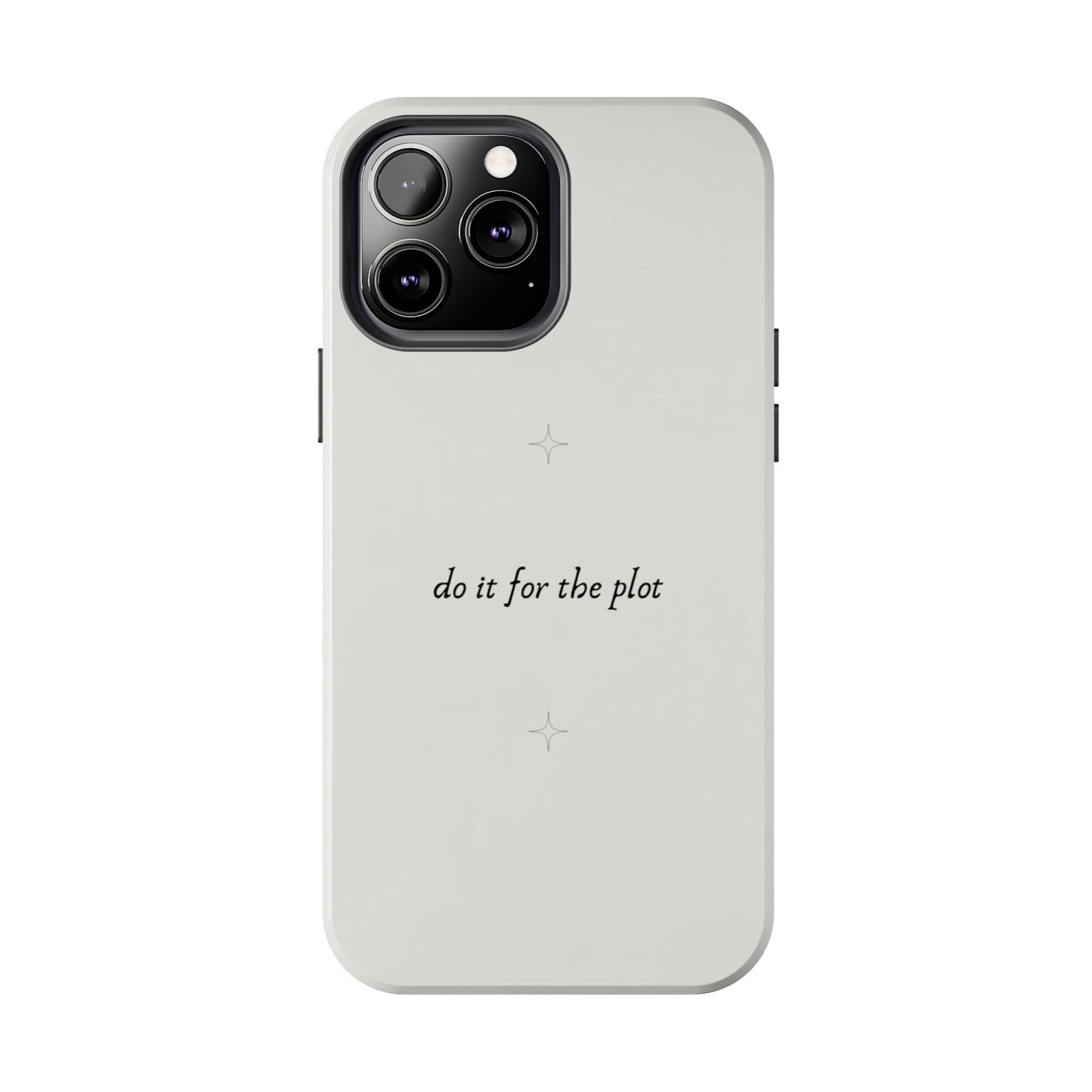 Do It For the Plot Simple Aesthetic Glossy Phone Case with Affirmation