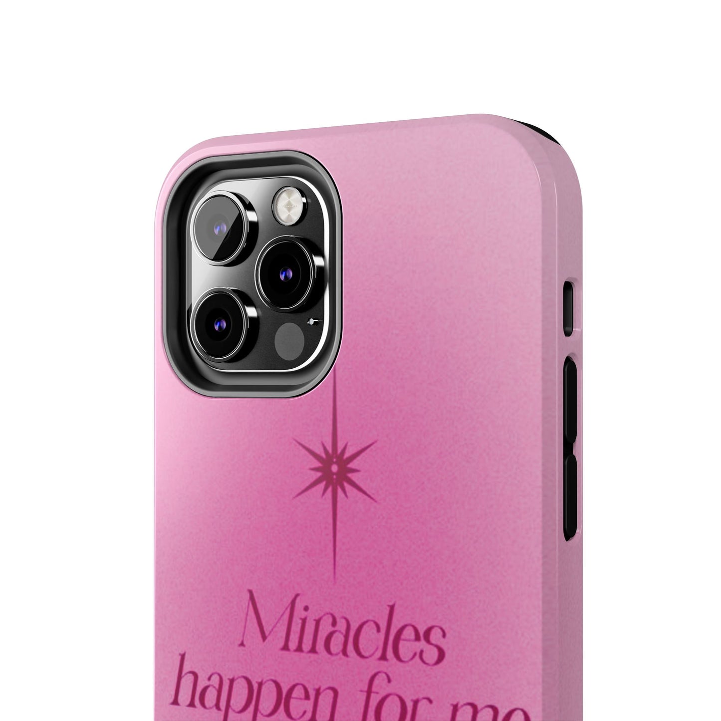 Miracles Happen Affirmation Phone Case