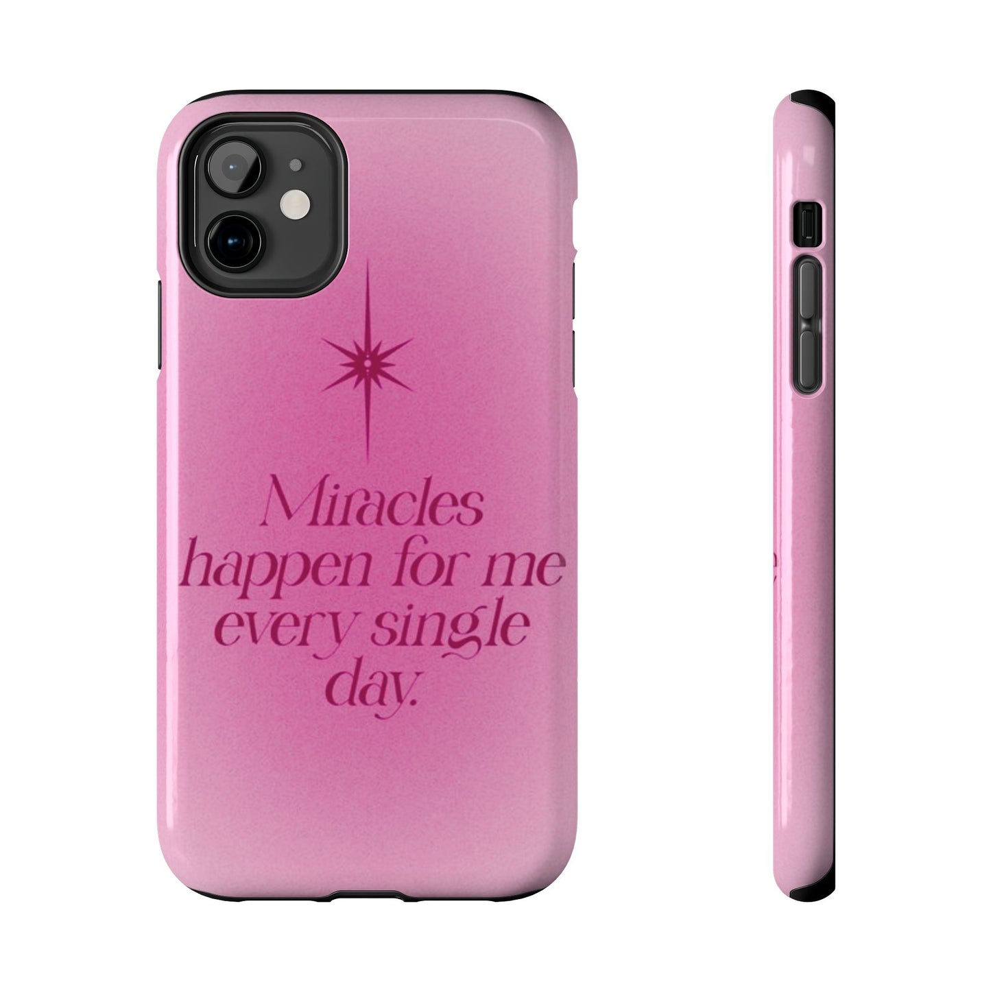 Miracles Happen Affirmation Phone Case