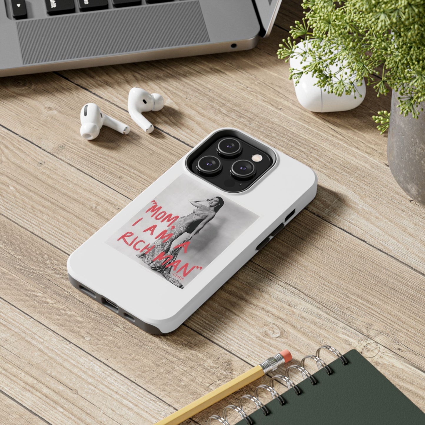 Mom I am A Rich Man Cher Phone Case
