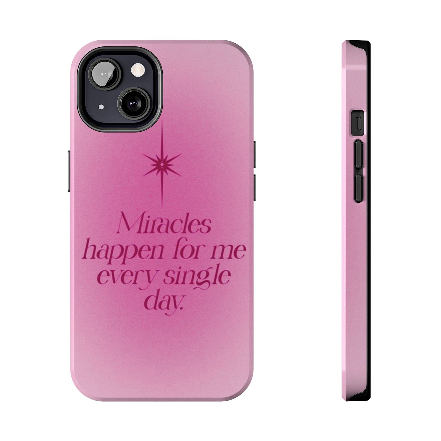 Miracles Happen Affirmation Phone Case