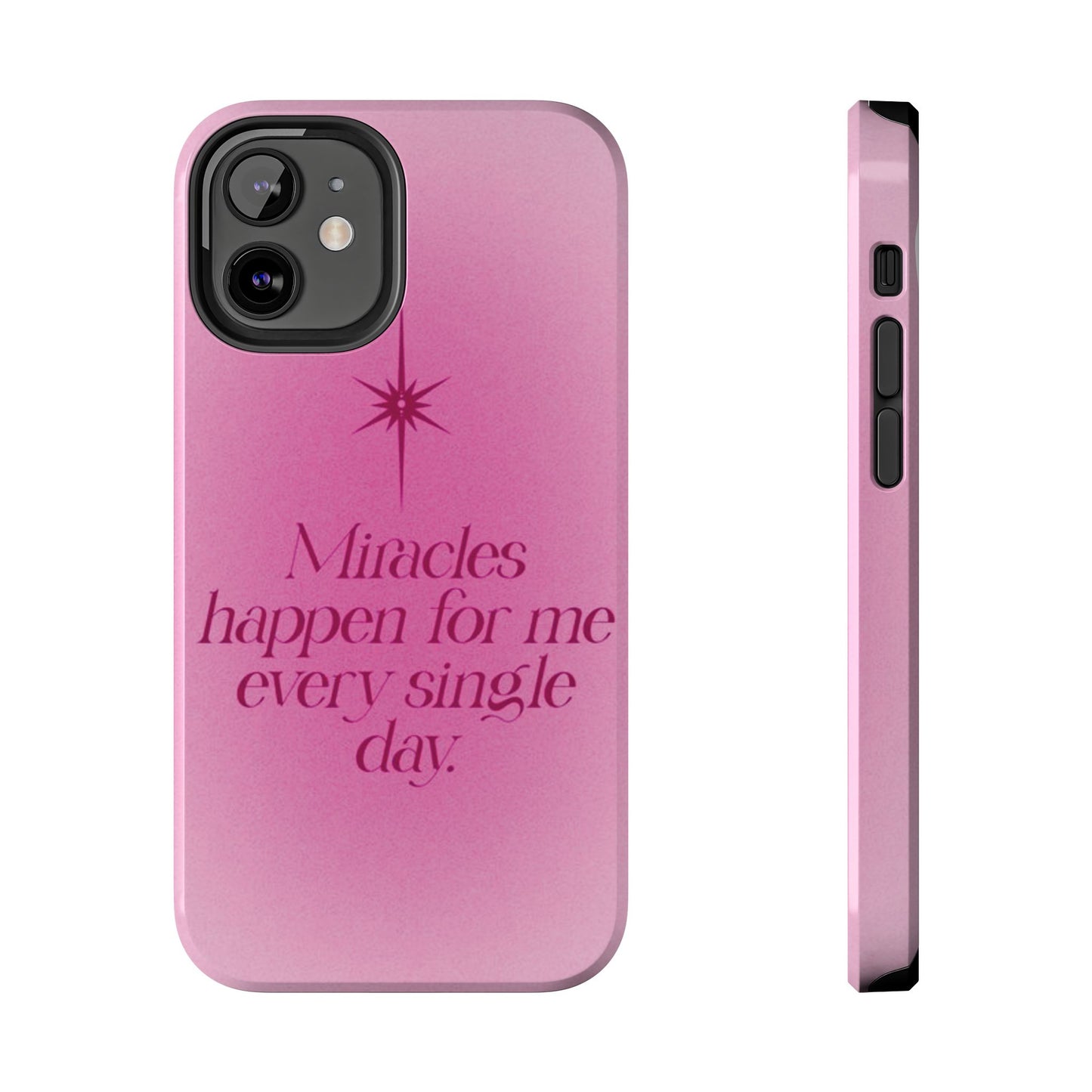 Miracles Happen Affirmation Phone Case