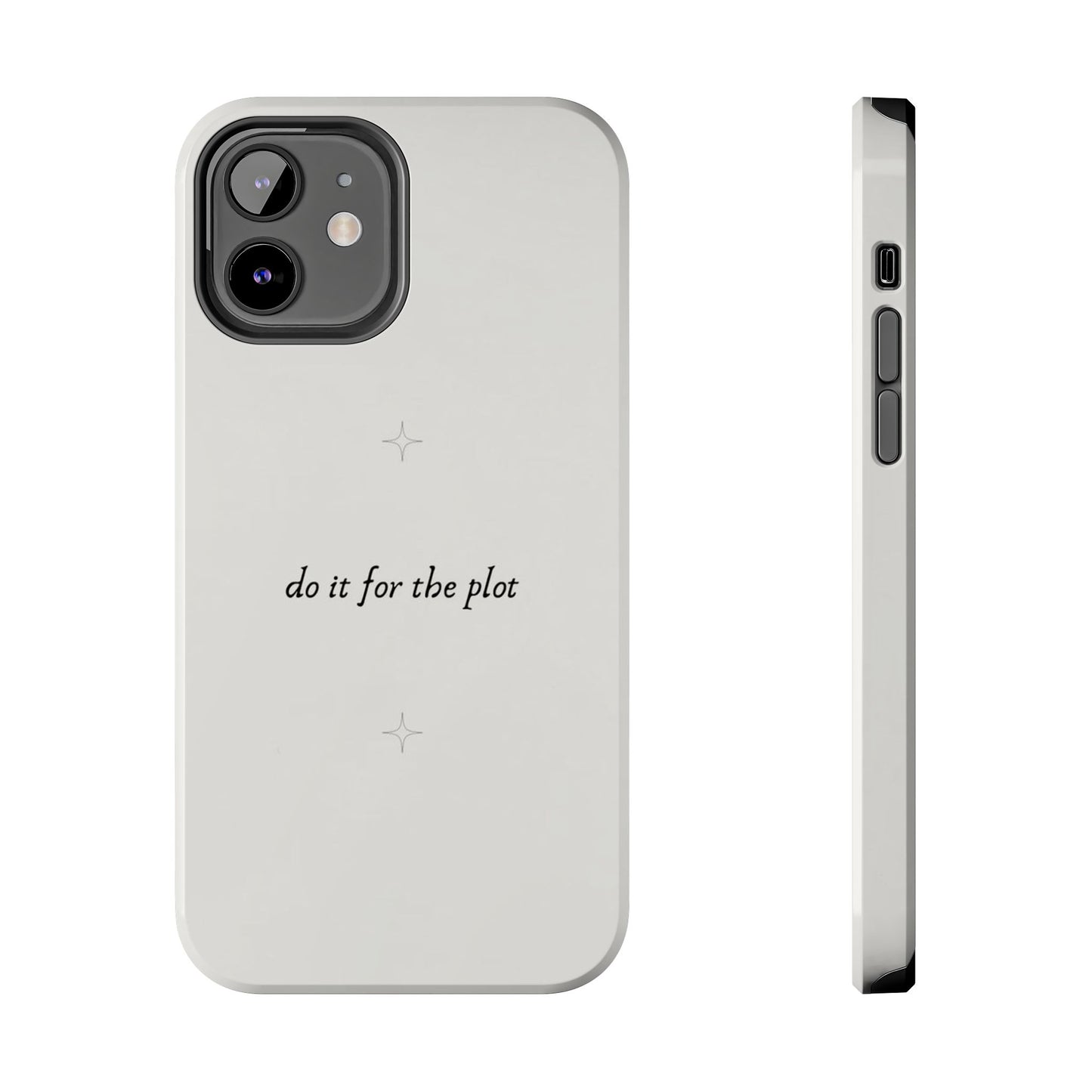 Do It For the Plot Simple Aesthetic Glossy Phone Case with Affirmation