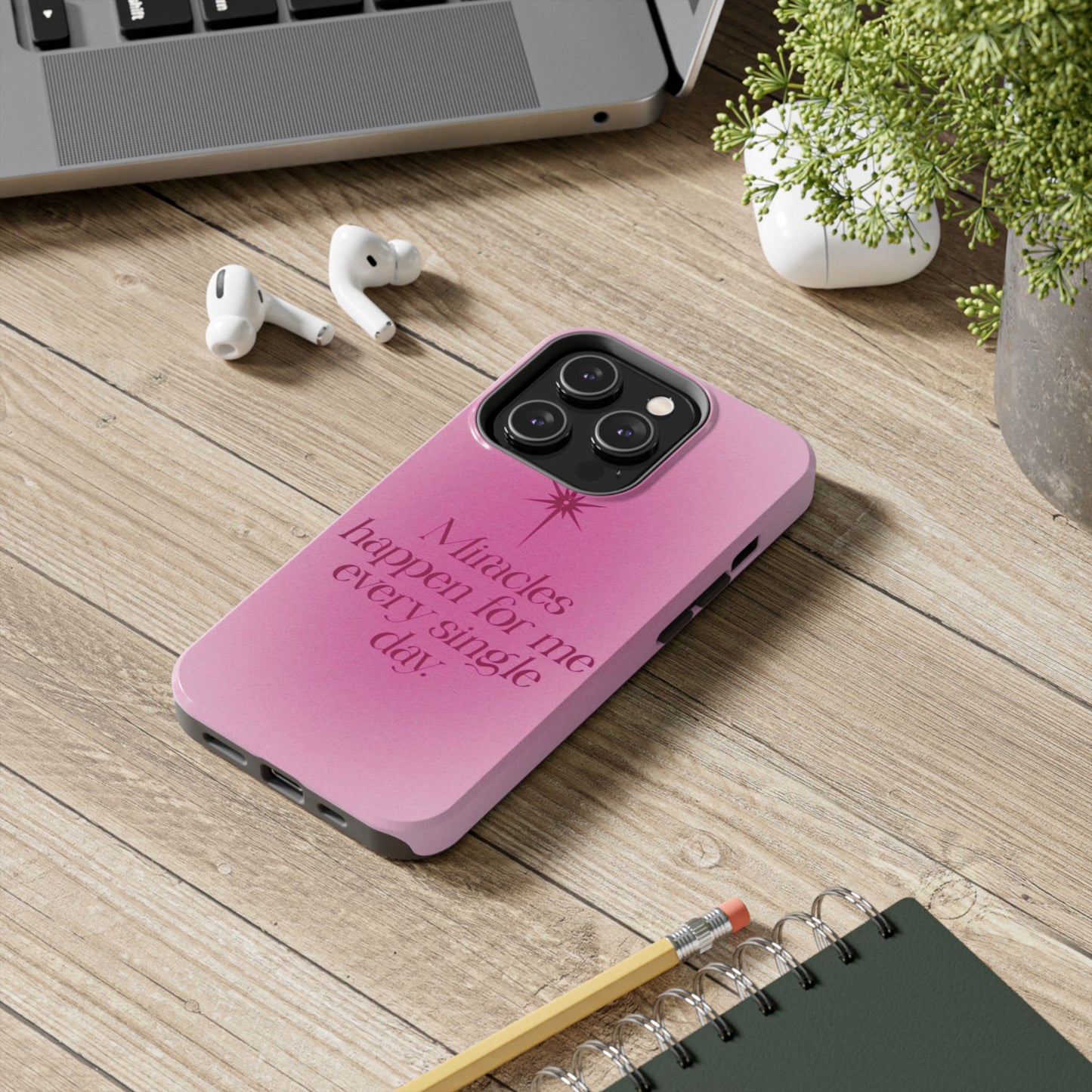 Miracles Happen Affirmation Phone Case