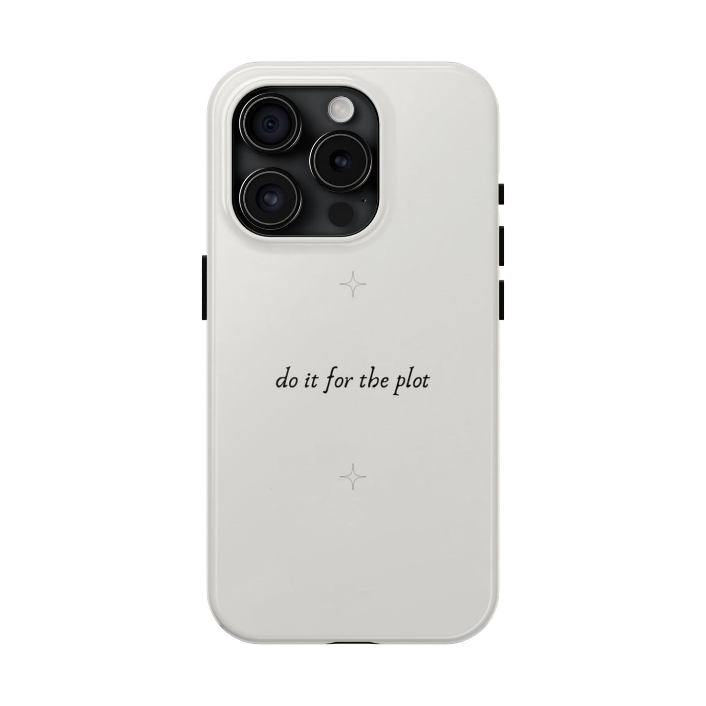 Do It For the Plot Simple Aesthetic Glossy Phone Case with Affirmation
