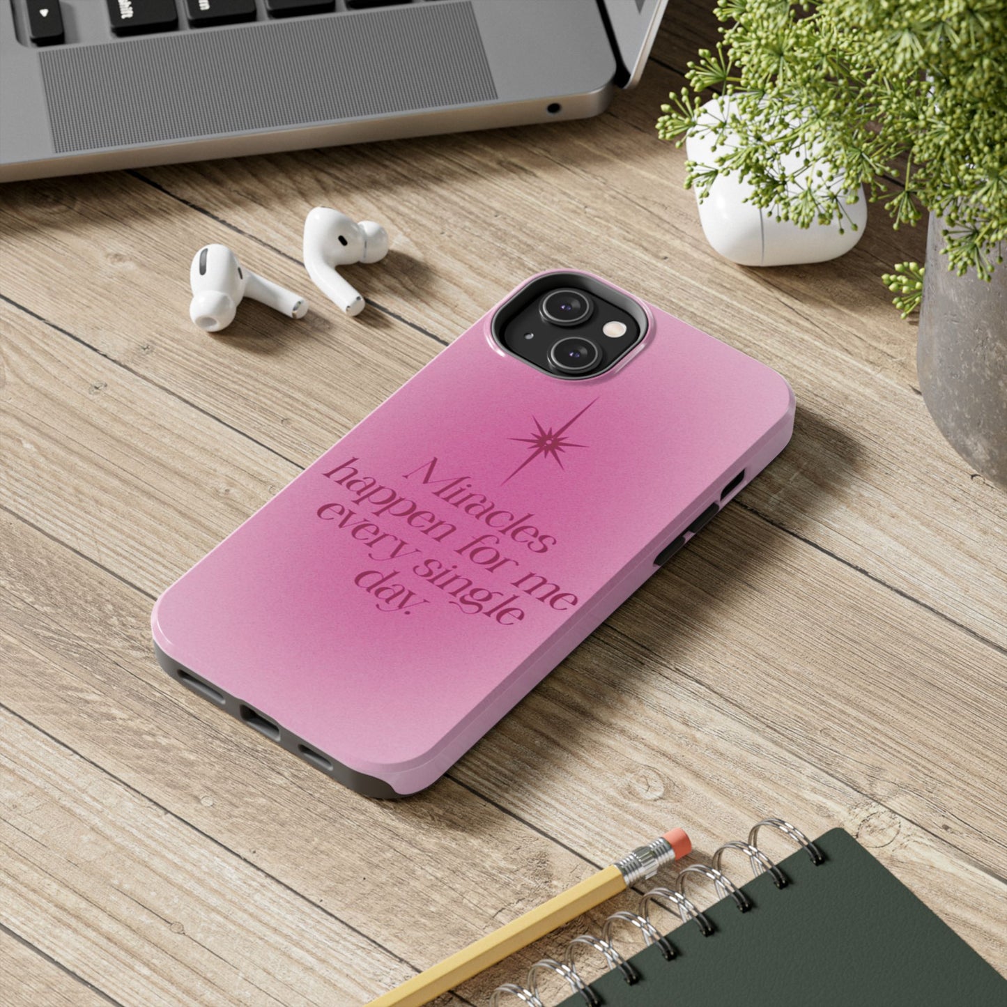 Miracles Happen Affirmation Phone Case