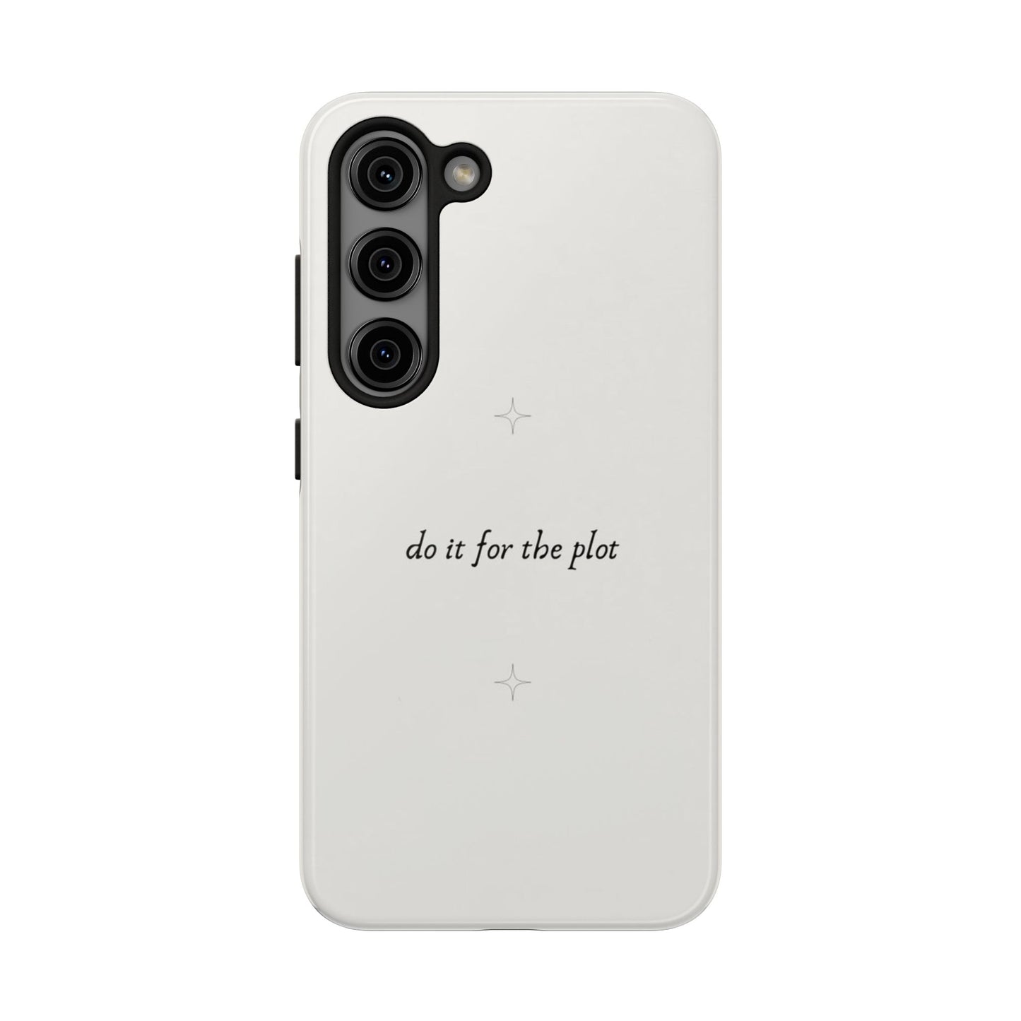 Do It For the Plot Simple Aesthetic Glossy Phone Case with Affirmation